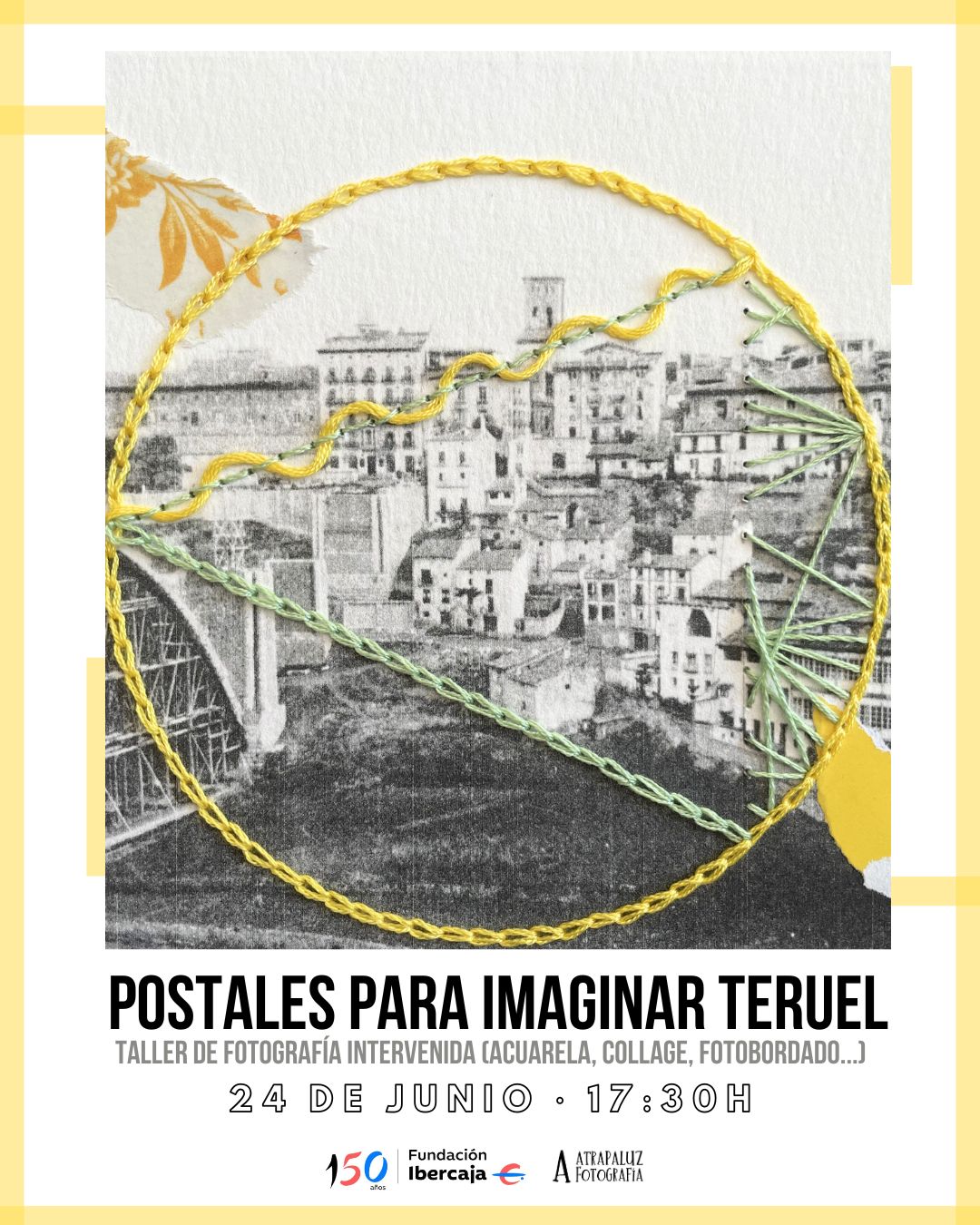 Cartel_Postales_para_imaginar_Teruel_MaiIbargüen_Atrapaluz_Fotografía